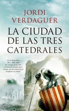 La Ciudad de Las Tres Catedrales - Verdaguer, Jordi