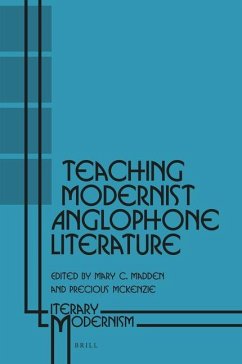 Teaching Modernist Anglophone Literature