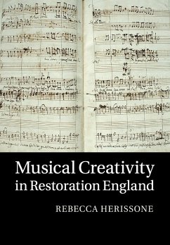 Musical Creativity in Restoration England - Herissone, Rebecca (University of Manchester)