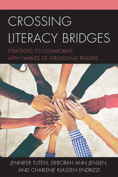 Crossing Literacy Bridges - Tuten, Jennifer; Jensen, Deborah Ann; Endrizzi, Charlene Klassen