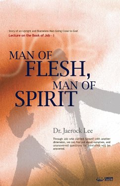 Man of Flesh, Man of Spirit ¿ - Lee, Jaerock