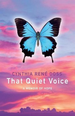 That Quiet Voice: A Memoir of Hope - Doss, Cynthia René