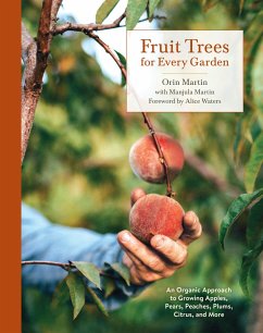 Fruit Trees for Every Garden - Martin, Orin; Martin, Manjula