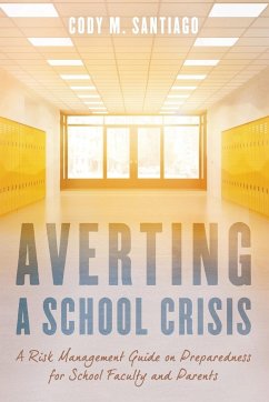 Averting a School Crisis - Santiago, Cody M.