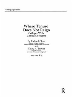 Where Tenure Does Not Reign - Chait, Richard; Trower, Cathy A
