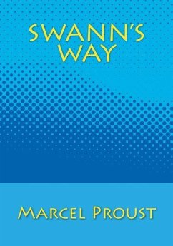 Swann's Way - Proust, Marcel