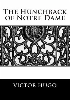 The Hunchback of Notre Dame - Hugo, Victor