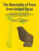 The Materiality of Texts from Ancient Egypt: New Approaches to the Study of Textual Material from the Early Pharaonic to the Late Antique Period