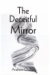 The Deceitful Mirror (eBook, ePUB) - Bild 1