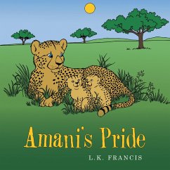 Amani'S Pride (eBook, ePUB) - Francis, L. K.