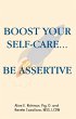 Boost Your Self-Care...Be Assertive... - Bild 1