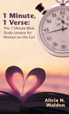 1 Minute, 1 Verse: the 1 Minute Bible Study Lessons for Women on the Go! (eBook, ePUB)