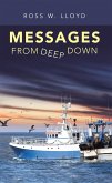 Messages from Deep Down (eBook, ePUB) Messages from Deep Down (eBook, ePUB)
