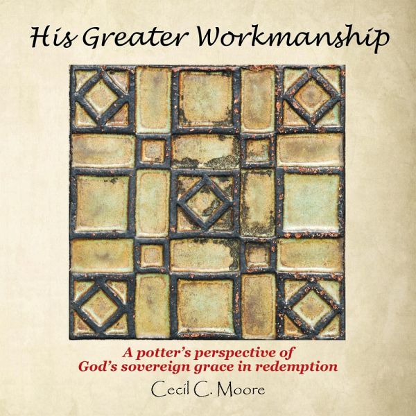 His Greater Workmanship (eBook, ePUB) His Greater Workmanship (eBook, ePUB)