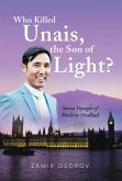 Who Killed Unais, the Son of Light? (eBook, ePUB)