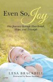 Even So, Joy (eBook, ePUB) Even So, Joy (eBook, ePUB)