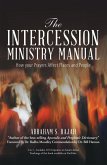 The Intercession Ministry Manual (eBook, ePUB) The Intercession Ministry Manual (eBook, ePUB)