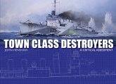 Town Class Destroyers (eBook, ePUB)