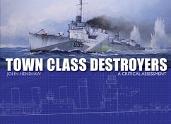 Town Class Destroyers (eBook, ePUB) - Henshaw, John