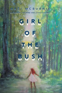 Girl of the Bush (eBook, ePUB) - Mcburnie, Mazi