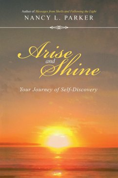 Arise and Shine (eBook, ePUB) - Parker, Nancy L.