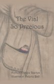 The Vial so Precious (eBook, ePUB)