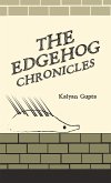 The Edgehog Chronicles (eBook, ePUB) The Edgehog Chronicles (eBook, ePUB)