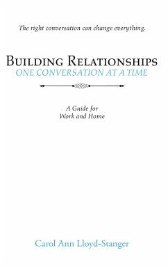 Building Relationships One Conversation at a Time (eBook, ePUB) - Lloyd-Stanger, Carol Ann
