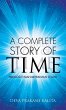 A Complete Story of Time (eBook, ePUB) - Bild 1