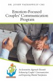 Emotion-Focused Couples' Communication Program (eBook, ePUB)