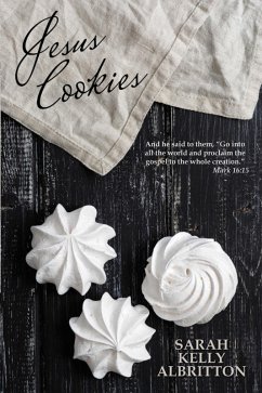 Jesus Cookies (eBook, ePUB) - Albritton, Sarah Kelly