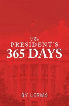 The President'S 365 Days (eBook, ePUB)
