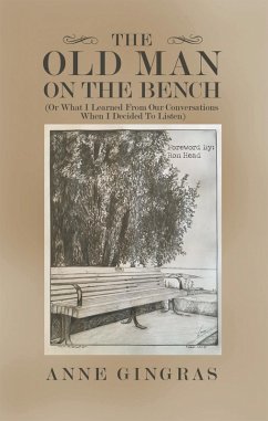 The Old Man on the Bench (eBook, ePUB) - Gingras, Anne