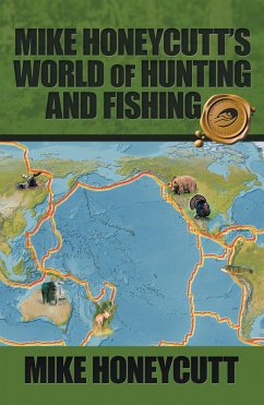 Cover Mike Honeycutt's World of Hunting and Fishing (eBook, ePUB)