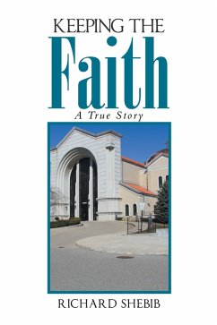 Keeping the Faith (eBook, ePUB) - Shebib, Richard