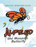 Alfred the Monarch Butterfly (eBook, ePUB)