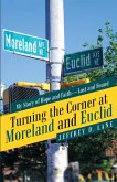 Turning the Corner at Moreland and Euclid (eBook, ePUB)