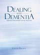 Dealing with Dementia (eBook, ePUB) - Bild 1
