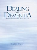 Dealing with Dementia (eBook, ePUB)