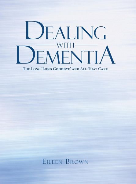 Dealing with Dementia (eBook, ePUB)