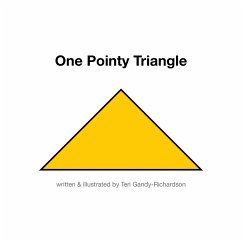 One Pointy Triangle (eBook, ePUB) - Gandy-Richardson, Teri