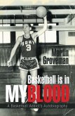 Basketball Is in My Blood (eBook, ePUB)