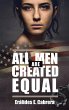All Men Are Created Equal (eBook, ePUB) - Bild 1