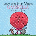 Lucy and Her Magic Umbrella (eBook, ePUB)