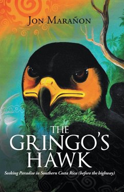 The Gringo's Hawk (eBook, ePUB) - Marañon, Jon