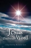 Jesus Teaches the Word (eBook, ePUB)
