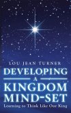 Developing a Kingdom Mind-Set (eBook, ePUB)