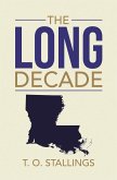 The Long Decade (eBook, ePUB)