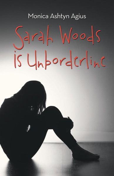 Sarah Woods Is Unborderline (eBook, ePUB)