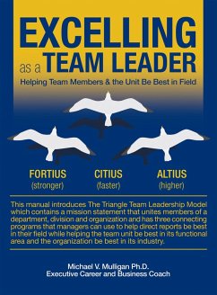 Excelling as a Team Leader (eBook, ePUB) - Mulligan Ph. D., Michael V.